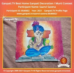 Saanvi Saxena Home Ganpati Picture
